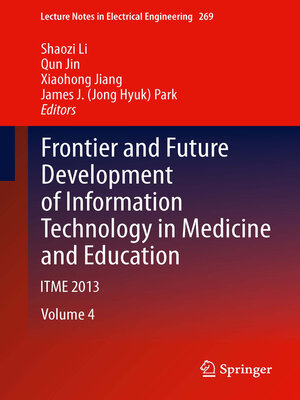 cover image of Frontier and Future Development of Information Technology in Medicine and Education